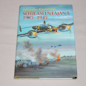 Johannes Kaufmann Sotilaslentäjänä 1935-1945